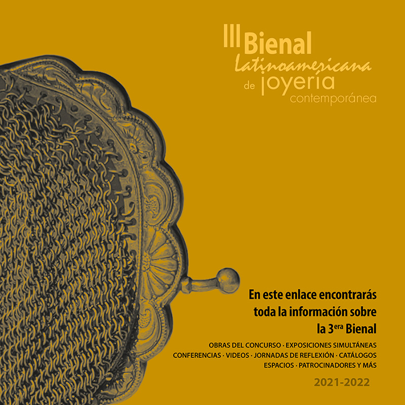 IV Bienal Latinoamericana de Joyería Contemporánea